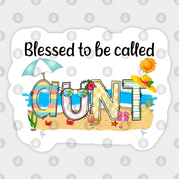 Blessed To Be Called Aunt Summer Beach Happy Mother's Sticker by KIMIKA
